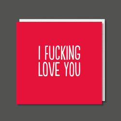 I F*****g Love You - Rude Card