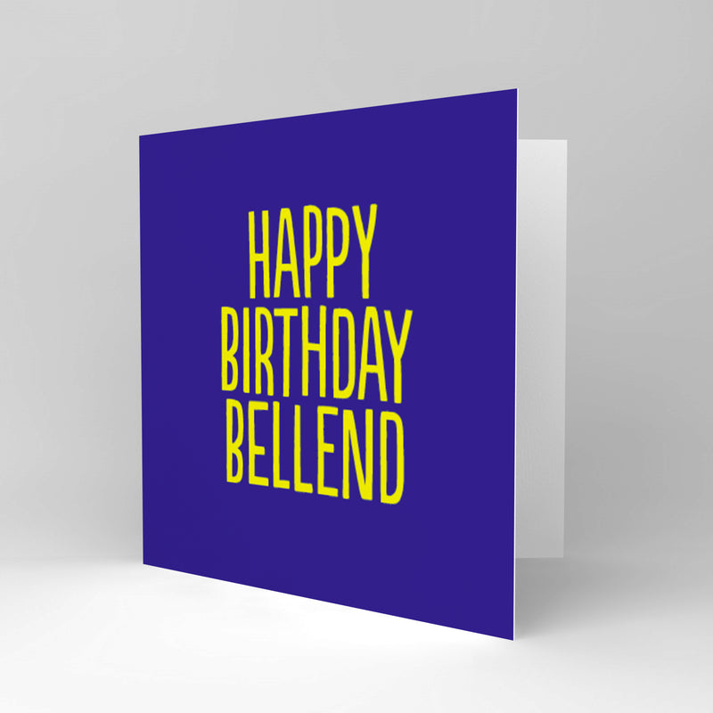 Happy Birthday Bellend